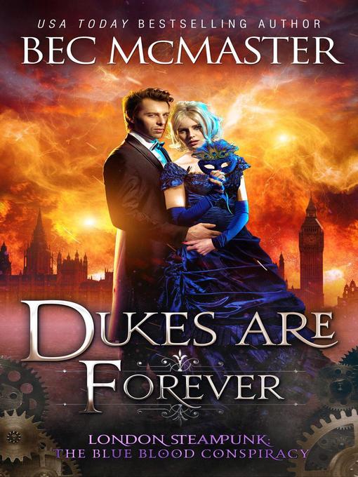 Title details for Dukes Are Forever by Bec McMaster - Available